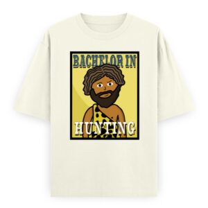 Bachelor in Hunting - Unisex Oversized