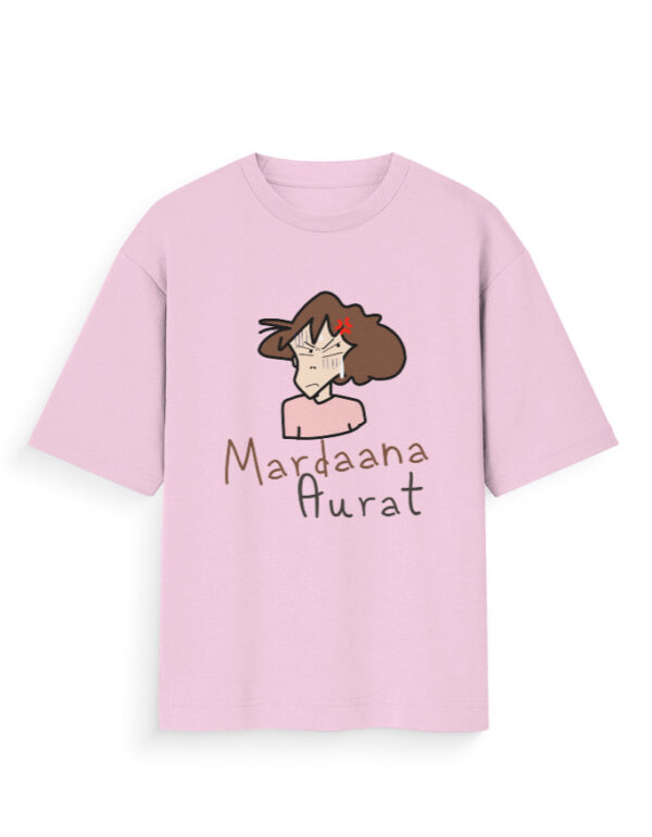 Mardaana Aurat - Unisex Oversized